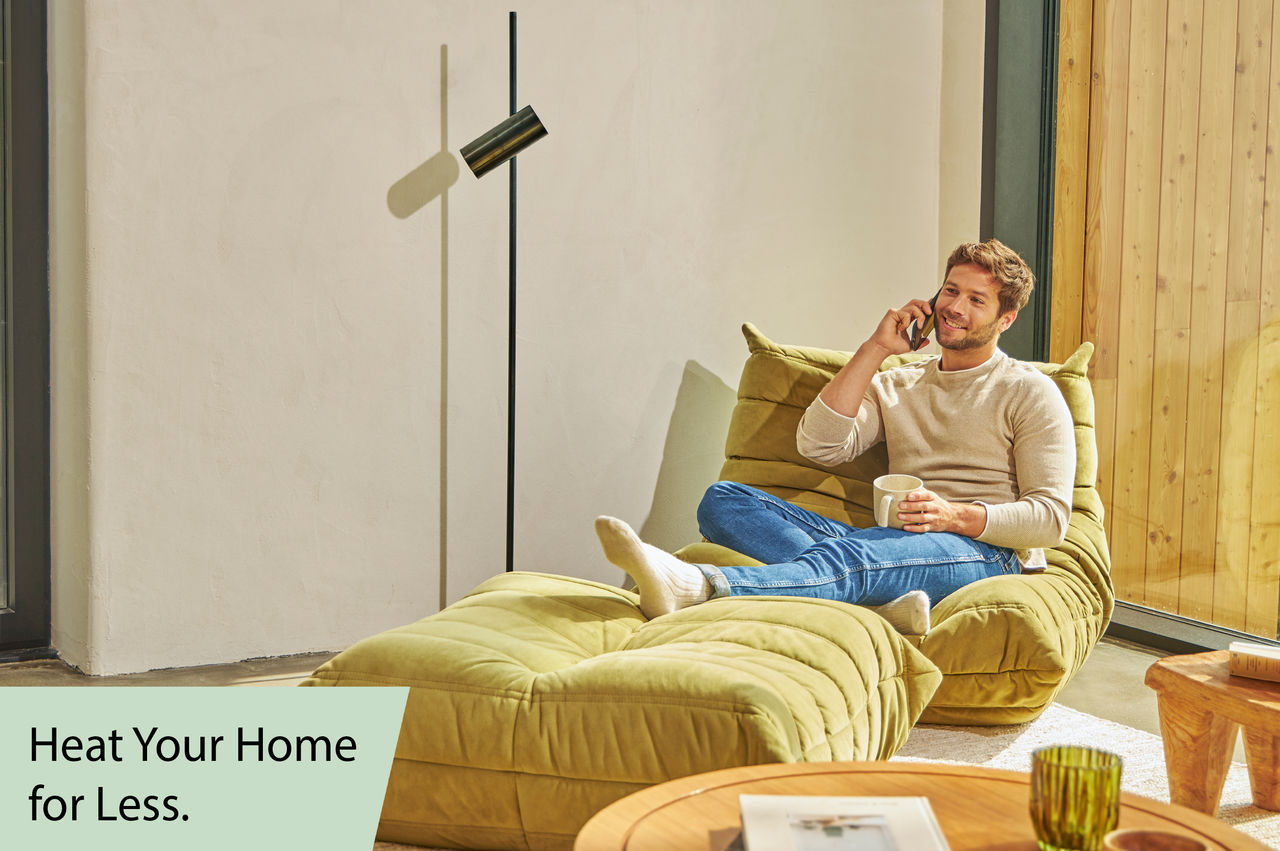 Heat your home for less.